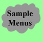 | Sample Menus |