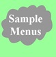 | Sample Menus |